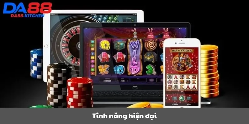 Tính năng hiện đại