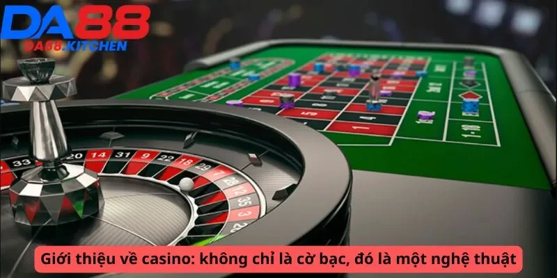 Giới thiệu về casino
