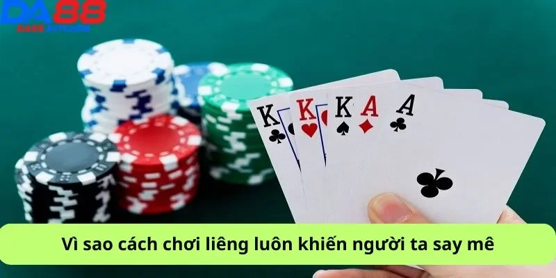 Vì sao cách chơi liêng luôn khiến người ta say mê