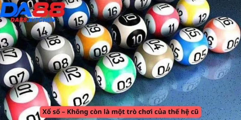 Không còn là trò chơi thế hệ cũ